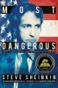 Most Dangerous - Daniel Ellsberg and the Secret History of the Vietnam War (Hardcover) - Steve Sheinkin Photo