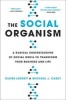 The Social Organism - A Radical Understanding of Social Media to Transform Your Business and Life (Hardcover) - Oliver Luckett Photo