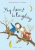 My Heart Is Laughing (Hardcover) - Rose Lagercrantz Photo