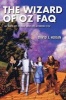 Wizard of Oz FAQ - All That's Left to Know About Life According to Oz (Paperback) - David J Hogan Photo