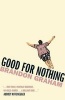 Good for Nothing (Hardcover) - Brandon Graham Photo