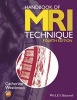 Handbook of MRI Technique (Paperback, 4th Revised edition) - Catherine Westbrook Photo