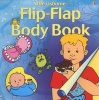 Flip Flap Body Book - "What Happens to Your Food?", "How are Babies Made?", "How Do Your Senses Work?" (Paperback) - Alastair Smith Photo