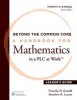 Beyond the Common Core - A Handbook for Mathemaic in a Plc at Work, Leader's Guide (Paperback) - Timothy D Kanold Photo