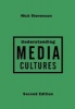 Understanding Media Cultures - Social Theory and Mass Communication (Paperback, 2nd Revised edition) - Nick Stevenson Photo