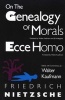 On the Genealogy of Morals And Ecce Homo (Paperback, Reissue) - Friedrich Wilhelm Nietzsche Photo