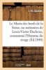 Le Marin Des Bords de La Seine, Ou Memoires de Louis-Victor Dacheux, Surnomme L'Homme Du Rivage (French, Paperback) - Gautier J Photo