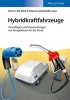 Hybridkraftfahrzeuge - Grundlagen und Anwendungen mit Perspektiven fur die Praxis (German, Paperback) - Chris Mi Photo