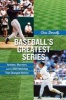 Baseball's Greatest Series - Yankees, Mariners, and the 1995 Matchup That Changed History (Hardcover) - Chris Donnelly Photo