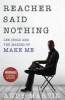 Reacher Said Nothing: Lee Child and the Making of Make Me (Paperback) - Andy Martin Photo