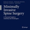 Minimally Invasive Spine Surgery (Paperback, 2012) - Burak Ozgur Photo