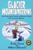 Glacier Mountaineering - An Illustrated Guide to Glacier Travel and Crevasse Rescue (Paperback, Revised edition) - Andy Tyson Photo