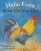 Hello Farm, How Do You Do? (Board book) - Marjolein Thiebout Photo