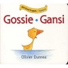 Gossie/Gansi (English, Spanish, Board book) - Olivier Dunrea Photo