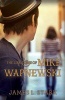 The Life and Times of Mike Wapnewski (Paperback) - James L Stark Photo