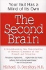 The Second Brain - A Ground-Breaking New Understanding of Nervous Disorders of the Stomach and Intestine (Paperback, HarperPerennial ed) - Michael D Gershon Photo