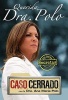 Querida Dra. Polo - Las Cartas Secretas de Caso Cerrado (Spanish, Paperback) - Ana Maria Polo Photo