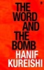 The Word and the Bomb (Paperback, Main) - Hanif Kureishi Photo