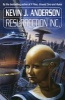 Resurrection Inc. (Paperback) - Kevin J Anderson Photo