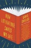 How Literature Saved My Life (Paperback) - David Shields Photo