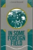 In Some Foreign Field - Four British Graves and Submarine Warfare on the North Carolina Outer Banks (Paperback, 3rd) - Loan van Naisawald Photo