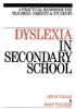 Dyslexia in Secondary School - A Practical Handbook for Teachers, Parents and Students (Paperback) - Jenny Cogan Photo