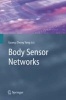 Body Sensor Networks (Hardcover, 2006) - Guang Zhong Yang Photo