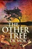 The Other Tree (Paperback) - D K Mok Photo