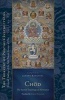 Chod: The Sacred Teachings on Severance - Essential Teachings of the Eight Practice Lineages of Tibet, Volume 14 (Hardcover) - Jamgon Kongtrul Photo