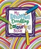 My Drawing, Doodling and Colouring Book (Paperback) - Arcturus Publishing Photo