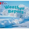 Collins Big Cat - Weather Report: Band 02A/Red A (Paperback, American English ed) - Alison Hawes Photo