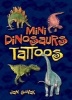 Mini Dinosaurs Tattoos (Paperback) - Jan Sovak Photo