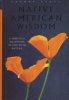 Native American Wisdom - A Spiritual Tradition at One with Nature (Paperback) - Alan Jacobs Photo