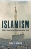 Islamism - What it Means for the Middle East and the World (Hardcover) - Tarek Osman Photo