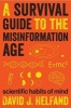 A Survival Guide to the Misinformation Age - Scientific Habits of Mind (Hardcover) - David J Helfand Photo