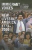 Immigrant Voices - New Lives in America, 1773-2000 (Paperback, 2 Rev Ed) - Thomas Dublin Photo