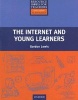 The Internet and Young Learners (Paperback) - Gordon Lewis Photo