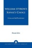 William Styron's Sophie's Choice - Crime and Self-Punishment (Paperback) - Rhoda Sirlin Photo
