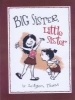 Big Sister, Little Sister (Hardcover, Library binding) - LeUyen Pham Photo