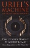 Uriel's Machine - Reconstructing the Disaster Behind Human History (Paperback, New Ed) - Christopher Knight Photo