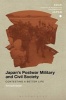 Japan's Postwar Military and Civil Society - Contesting a Better Life (Paperback) - Tomoyuki Sasaki Photo