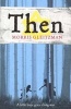 Then (Paperback) - Morris Gleitzman Photo