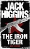 The Iron Tiger (Paperback) - Jack Higgins Photo