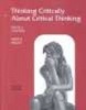 Thinking Critically About Critical Thinking - A Workbook to Accompany Halpern's Thought & Knowledge (Paperback, 4th Revised edition) - Diane F Halpern Photo