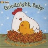 Goodnight, Baby - Tuck All the Babies Into Their Beds. (Board book) - Ana Martin Larranaga Photo