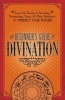 The Beginner's Guide to Divination - Learn the Secrets of Astrology, Numerology, Tarot, and Palm Reading and Predict Your Future (Paperback) - Adams Media Photo