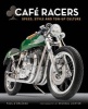 Cafe Racers - Speed, Style, and Ton-Up Culture (Hardcover) - Michael Lichter Photo