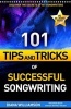 101 Tips and Tricks of Successful Songwriting (Paperback) - Diana Williamson Photo