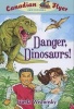 Danger, Dinosaurs! (Paperback) - Frieda Wishinsky Photo