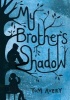 My Brother's Shadow (Paperback) - Tom Avery Photo